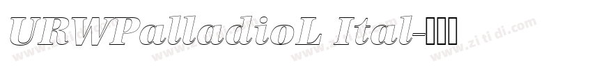 URWPalladioL Ital字体转换